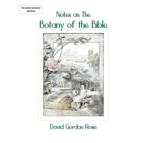 Notes on the Botany of the Bible