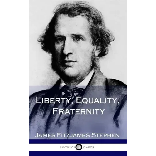 Liberty, Equality, Fraternity (Hardcover)