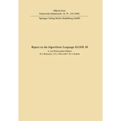 Report of Algorithmic Language ALGOL 68