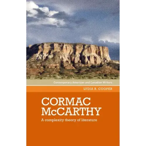 Cormac McCarthy: A Complexity Theory of Literature