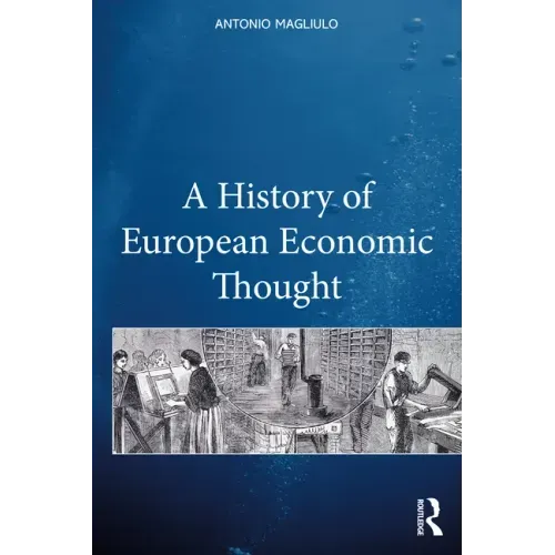 A History of European Economic Thought