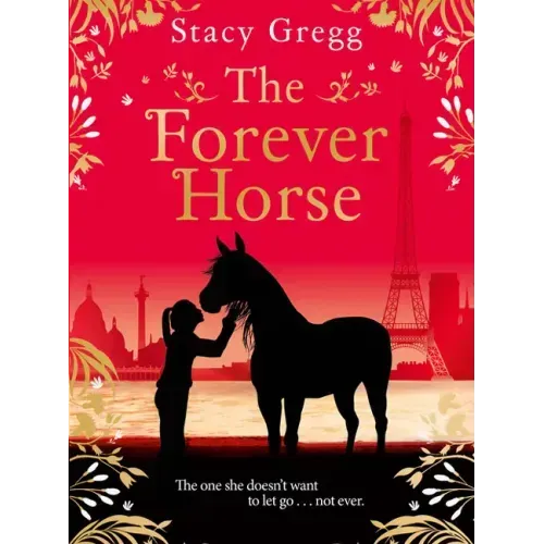 The Forever Horse