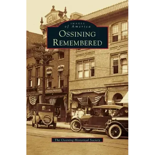 Ossining Remembered