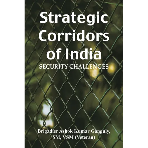 Strategic Corridors of India: Security Challenges