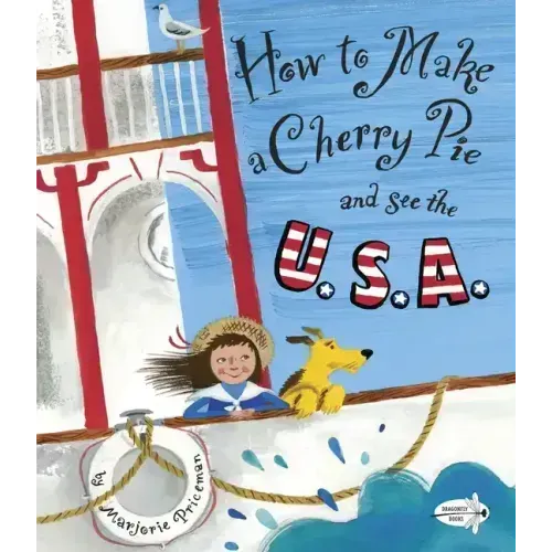 How to Make a Cherry Pie and See the U.S.A.