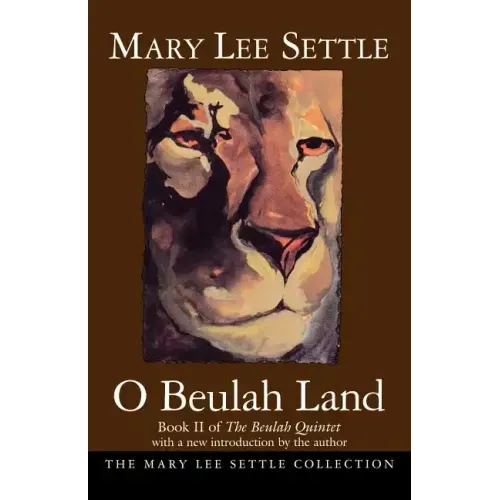 O Beulah Land: Book II of the Beulah Quintet