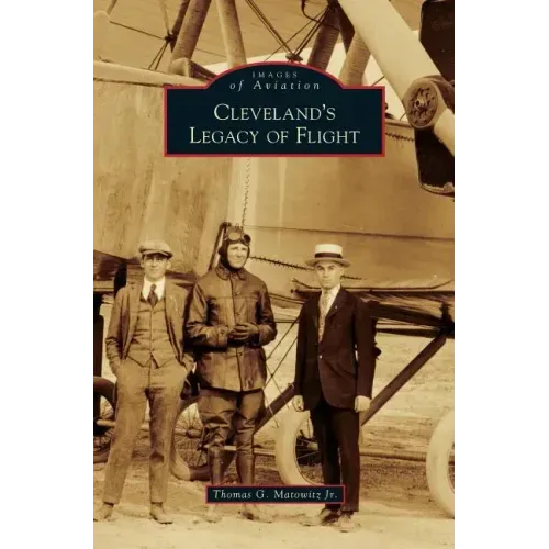 Cleveland's Legacy of Flight
