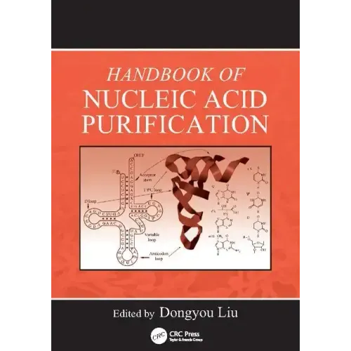 Handbook of Nucleic Acid Purification