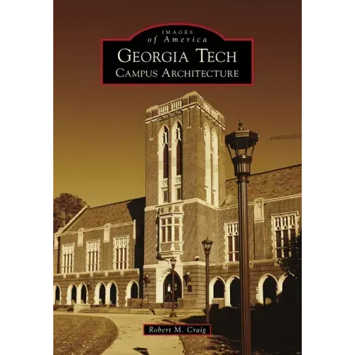 Georgia Tech: Campus Architecture