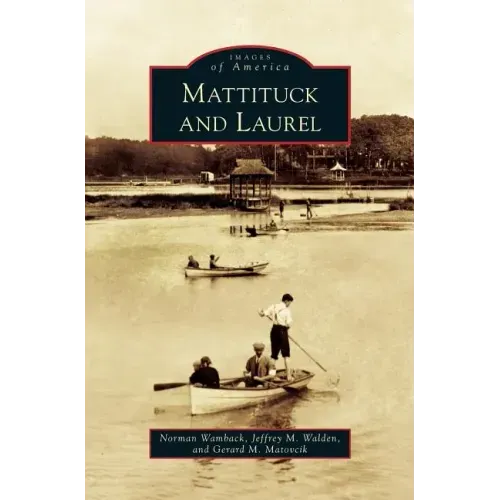 Mattituck and Laurel