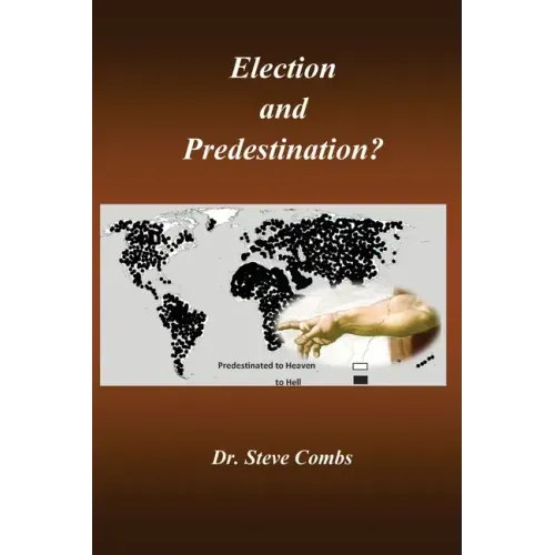 Election and Predestination: Ephesians 1:4-5