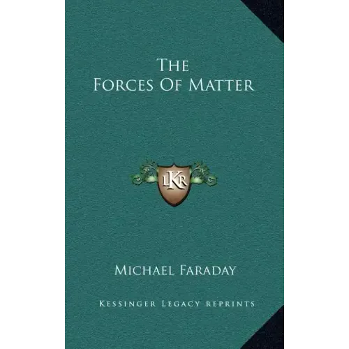 The Forces of Matter