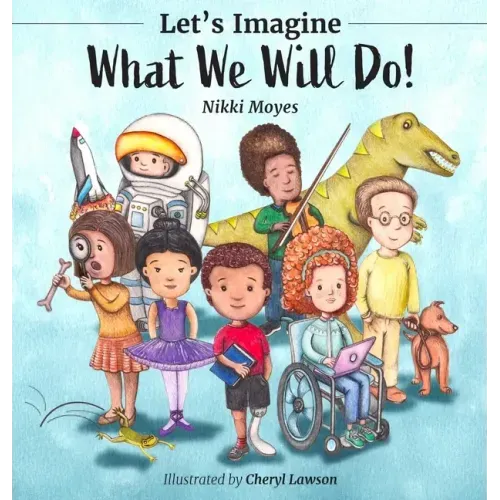 Let's Imagine What We Will Do