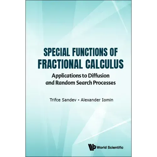 Special Functions of Fractional Calculus: Applications to Diffusion and Random Search Processes