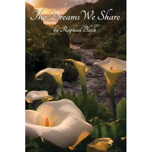 The Dreams We Share