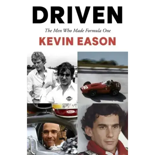 Driven: The Men Who Made Formula One