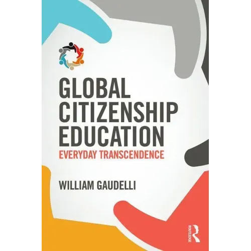 Global Citizenship Education: Everyday Transcendence