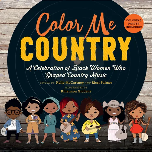 Color Me Country: A Celebration of Black Women Who Shaped Country Music
