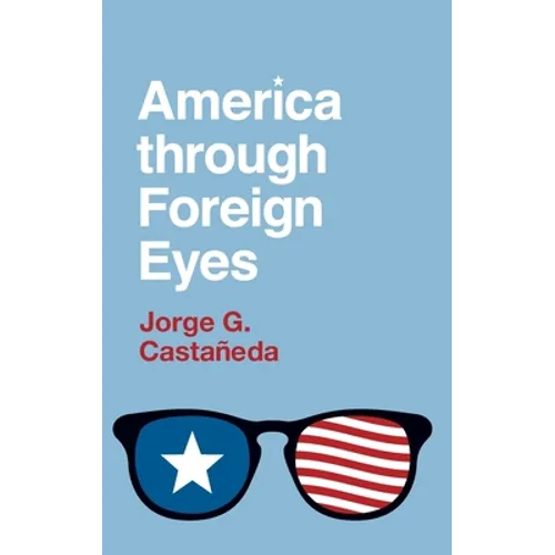 America Through Foreign Eyes
