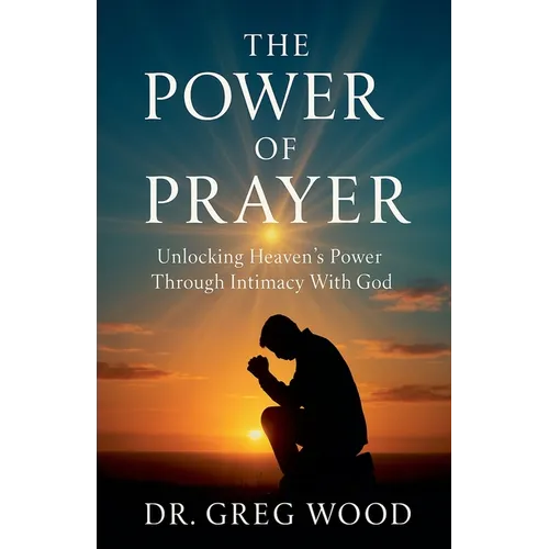 The Power of Prayer