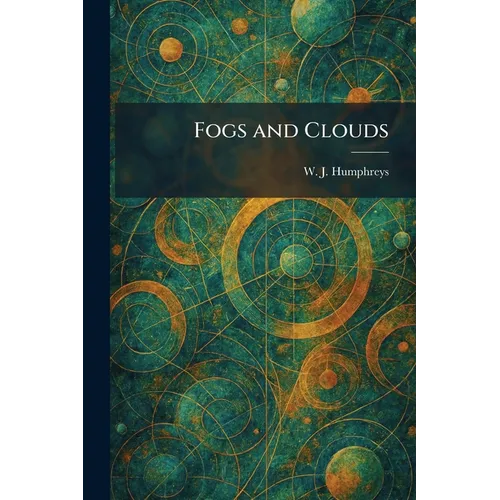 Fogs and Clouds