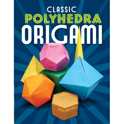 Classic Polyhedra Origami