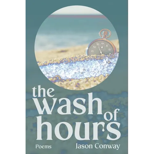 The wash of hours