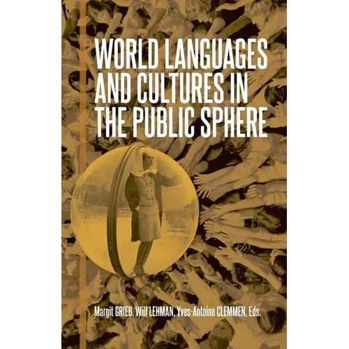 World Languages and Cultures in the Public Sphere: Selected Proceedings of the 25th Southeast Conference on Languages, Literatures, and Film