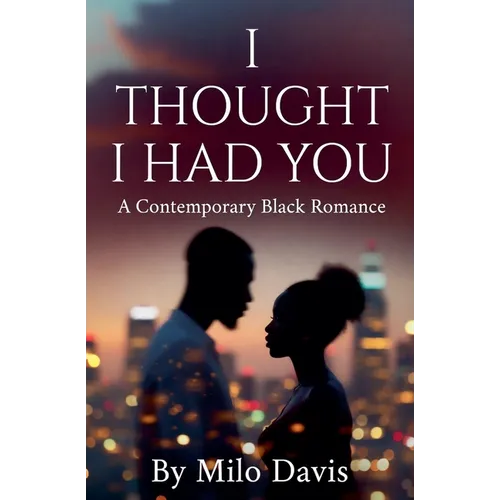 I Thought I Had You