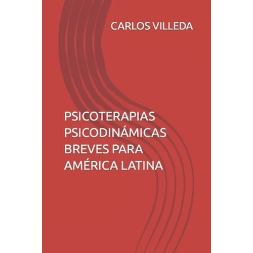 Psicoterapias Psicodinámicas Breves Para América Latina