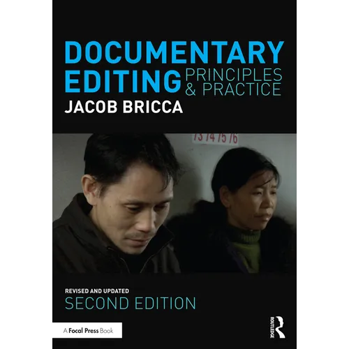 Documentary Editing: Principles & Practice