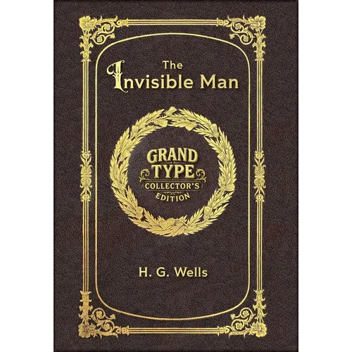 Large Print - The Invisible Man - Grand Type Collector's Edition - Matte Hardcover with Dust Jacket