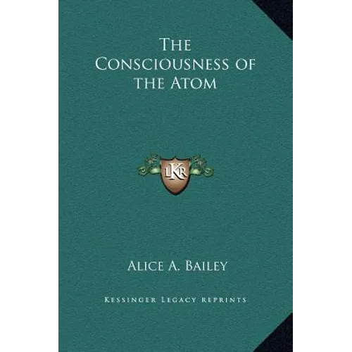 The Consciousness of the Atom