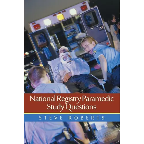 National Registry Paramedic Study Questions