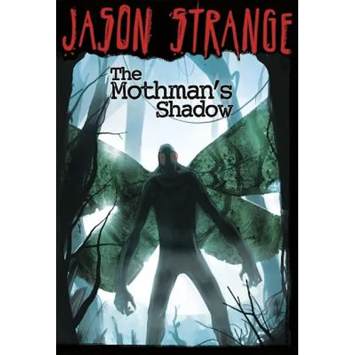 The Mothman's Shadow