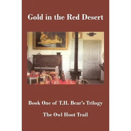 Gold in the Red Desert