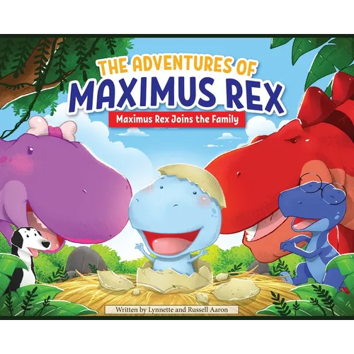 The Adventures of Maximus Rex: Maximus Rex Joins the Family