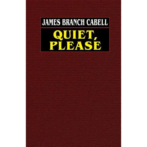 Quiet, Please
