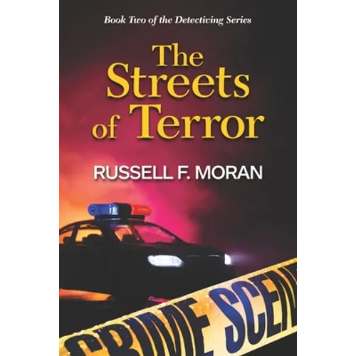 The Streets of Terror: Book 2, Detectiving Series