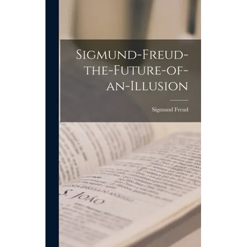 Sigmund-freud-the-future-of-an-illusion