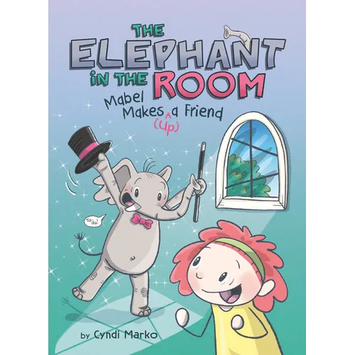 Mabel Makes (^Up) a Friend: A Graphic Novel