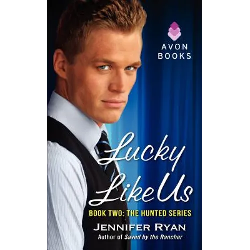 Lucky Like Us: Book Two: The Hunted Series