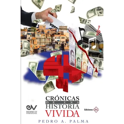 Crónicas de Una Historia Vivida
