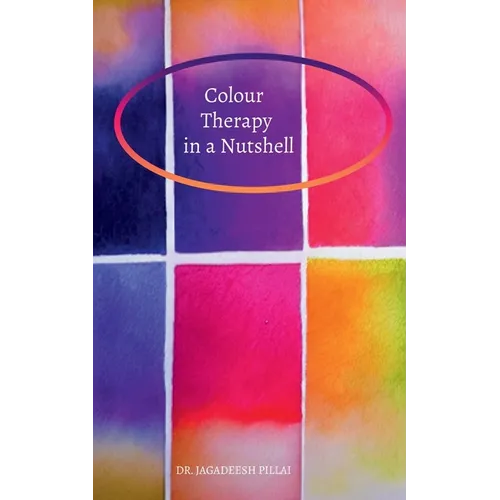 Color Therapy in a Nutshell