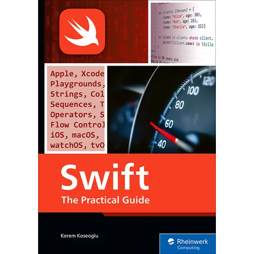 Swift: The Practical Guide