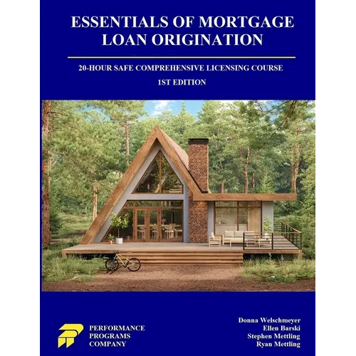 Essentials of Mortgage Loan Origination: 20-Hour SAFE Comprehensive Licensing Course