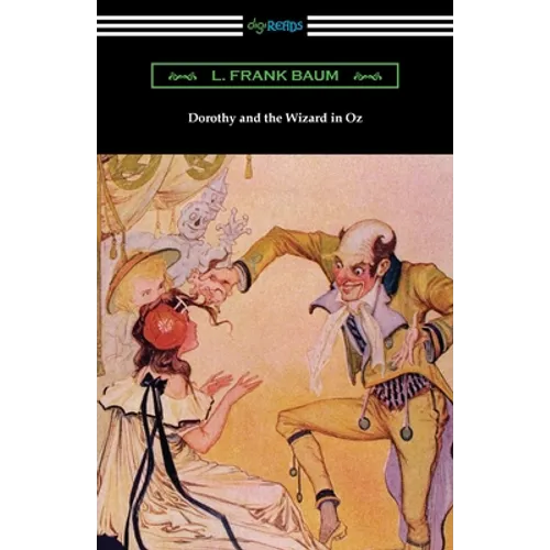 Dorothy and the Wizard in Oz