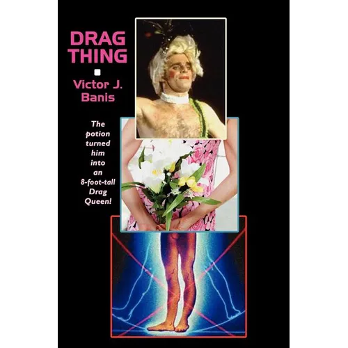 Drag Thing, Or, the Strange Case of Jackle and Hyde