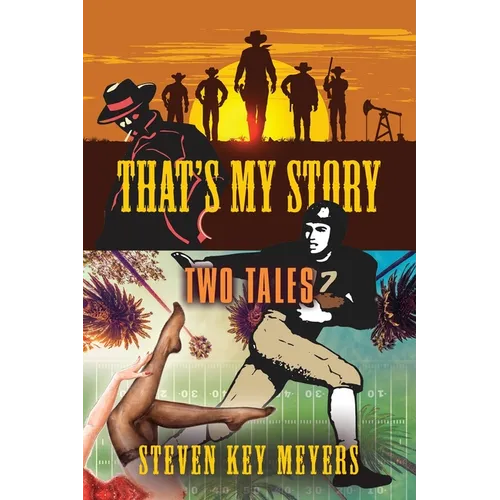 That's My Story: Two Tales