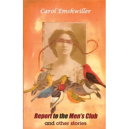 Report to the Men's Club and Other Stories